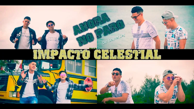 Impacto Celestial - ¨Ahora no paro¨ - Videoclip - Director: Dayner Ley. Portal Del Vídeo Clip Cubano. Música cubana. Reguetón. Cuba.