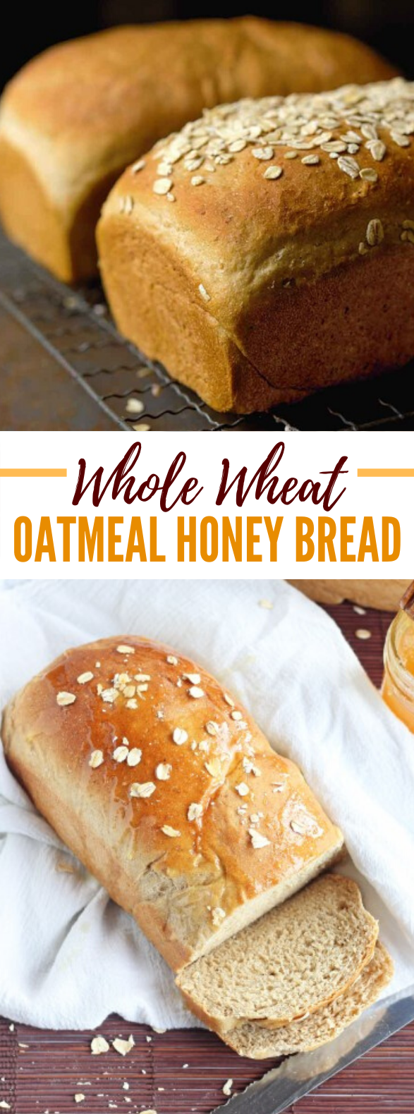 WHOLE WHEAT OATMEAL HONEY BREAD #favoritemeal #sandwiches