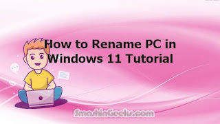 How to Rename PC in Windows 11 Tutorial