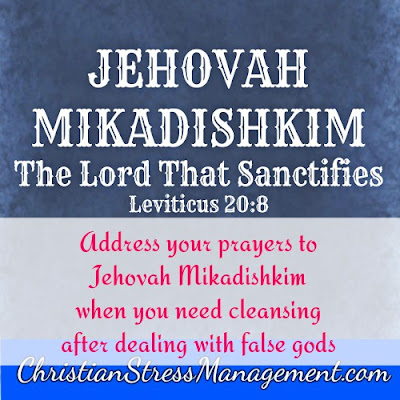 Jehovah Mikadishkim from Leviticus 20:8 which is The Lord Who Sanctifies.