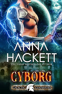 Cyborg: A Scifi Alien Romance (Galactic Gladiators Book 10) (English Edition)