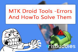 [Tutorial] List Of Mtk Droid Tools -Errors And Howto Solve Them.