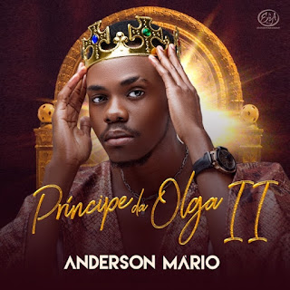 Anderson Mário - O Principe da Olga 2 [Download] 