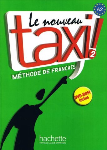 Le nouveau taxi 2 methode de francais hachette