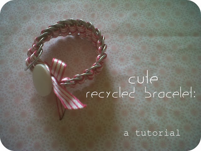 http://www.srtapomelo.com/2011/10/cute-recycled-bracelet-tutorial.html