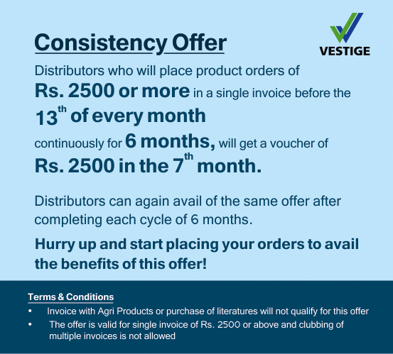 Vestige Consistency Offer for Vestige Distributors