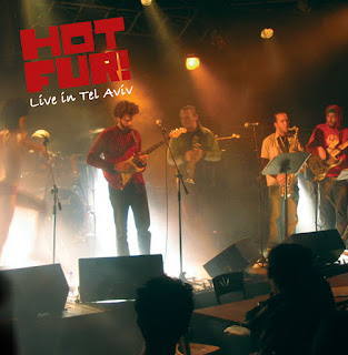 Hot Fur "Hot Fur"1998 + "Street Music"2000 + "Live In KFS" 2003 Israel Prog Jazz Rock,Fusion,Experimental,Avant Prog