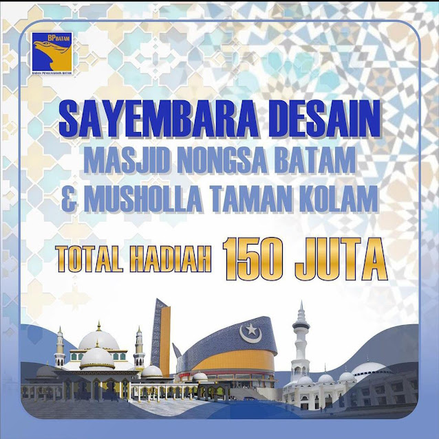 Ayo Buruan Ikuti Sayembara Desain Masjid Nongsa dan Musholla Taman Kolam