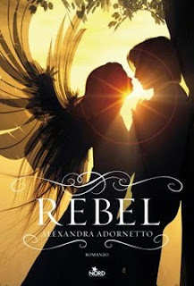 "Rebel" di Alexandra Adornetto