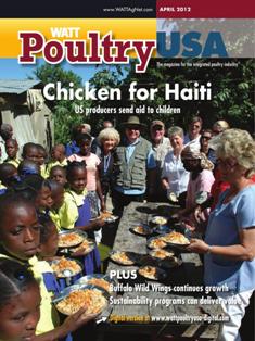 WATT Poultry USA - April 2012 | ISSN 1529-1677 | TRUE PDF | Mensile | Professionisti | Tecnologia | Distribuzione | Animali | Mangimi
WATT Poultry USA is a monthly magazine serving poultry professionals engaged in business ranging from the start of Production through Poultry Processing.
WATT Poultry USA brings you every month the latest news on poultry production, processing and marketing. Regular features include First News containing the latest news briefs in the industry, Publisher's Say commenting on today's business and communication, By the numbers reporting the current Economic Outlook, Poultry Prospective with the Economic Analysis and Product Review of the hottest products on the market.