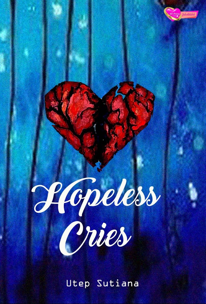 Novel : Hopeless Cries