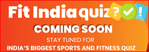 GUIDELINES FOR FIT INDIA QUIZ 2021