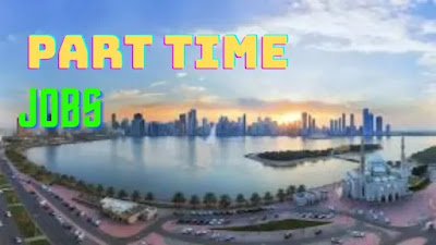 Part time jobs sharjah