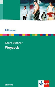 Woyzeck. Lese- und Bühnenfassung mit Materialien