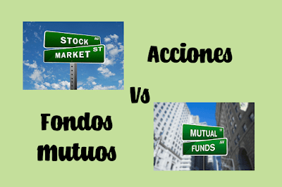 Acciones y Fondos Mutuos