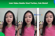 Link Video Nabila Viral Twitter, Cek Disini!