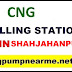 List of All CNG Pump in Shahjahanpur Near Me {2023}