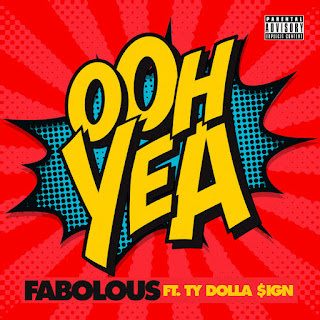 download MP3 Fabolous – Ooh Yea (feat. Ty Dolla $ign) – Single itunes plus aac m4a mp3