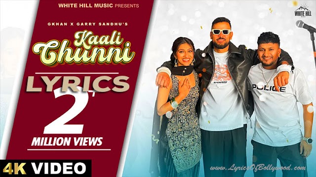 Kaali Chunni Song Lyrics | G Khan, Garry Sandhu | Raj Shoker | Kaptaan | Black Virus
