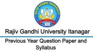 Rajiv Gandhi Itanagar University Previous Year Question Paper