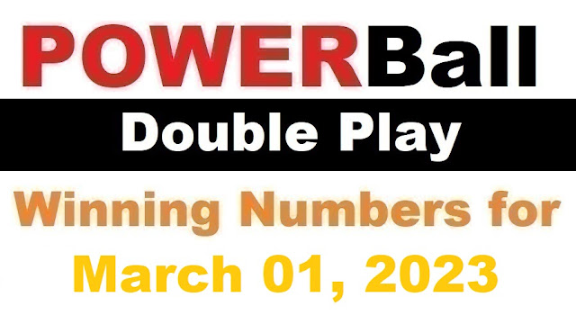 PowerBall Double Play Winning Numbers for March 01, 2023