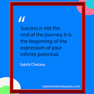 success quote - it is not the journey but your infinite potential - success quotes for life