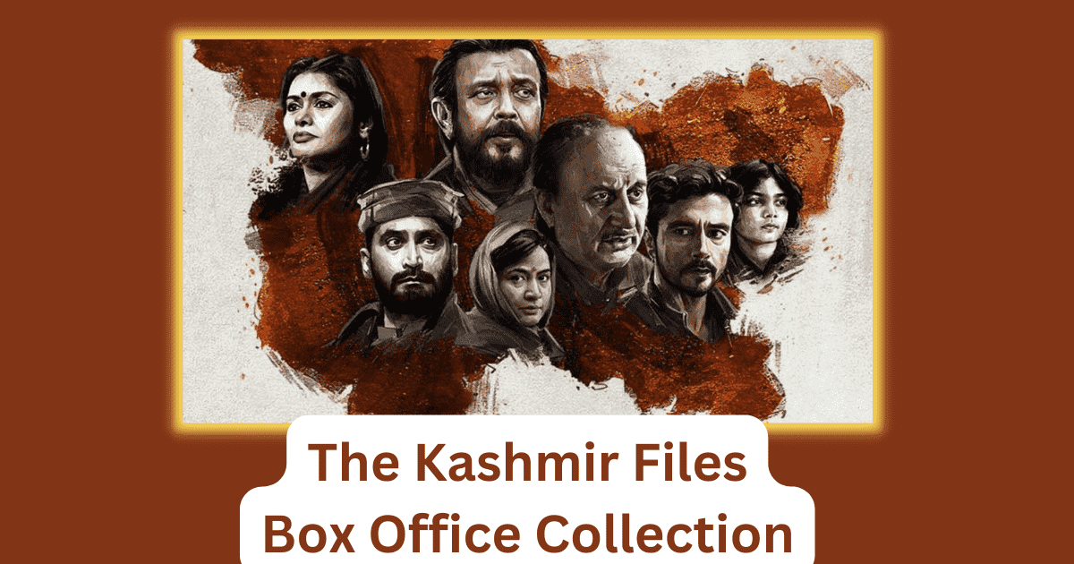 The Kashmir Files Box Office Collection