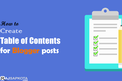 Cara Membuat Daftar Isi atau Table of Contents di Postingan Blogger