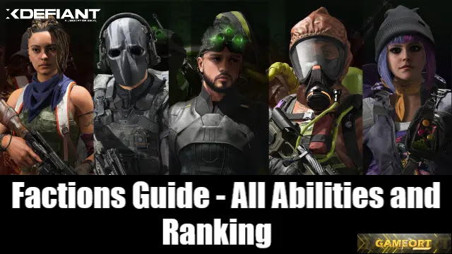 all factions in xdefiant, xdefiant factions, xdefiant best factions, xdefiant factions abilities, best xdefiant factions, xdefiant factions ranking