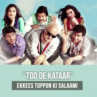 Tod De Katar - Ekkees Toppon Ki Salaami