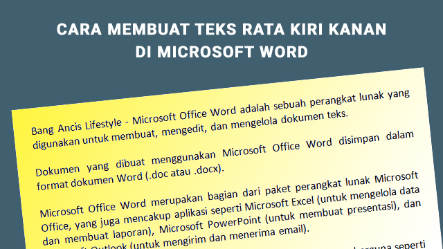 Cara Membuat Teks Rata Kiri Kanan di Microsoft Word