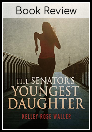 https://www.abundant-family-living.com/2017/01/the-senators-youngest-daughter-by-kelley-rose-waller.html
