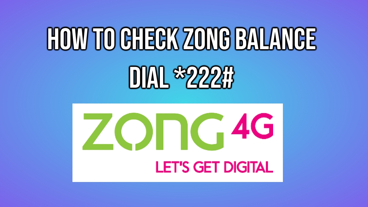 How To Check Zong Balance Dial