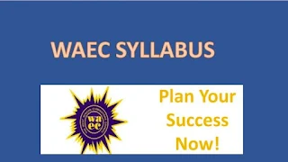 WAEC's complete syllabus for all subjects (view and download)