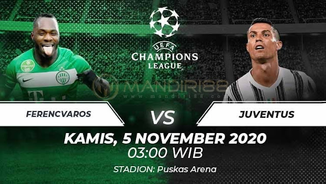 Prediksi Ferencvarosi Vs Juventus, Kamis 05 November 2020 Pukul 03.00 WIB