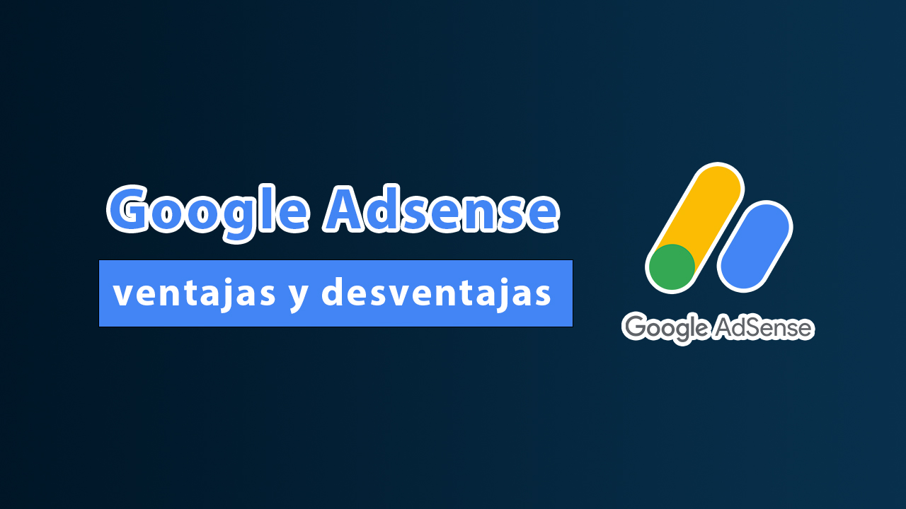 ventajas y desventajas de adsense