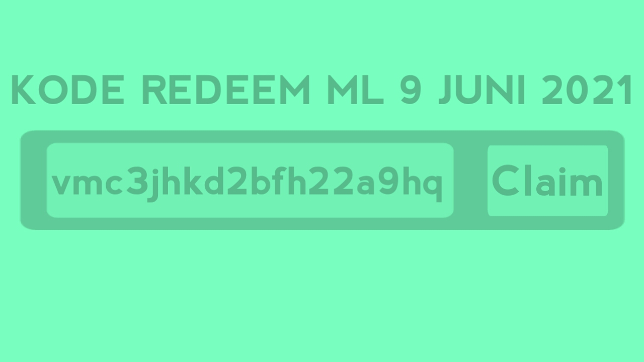 Redeem ML code June 9, 2021 No use today