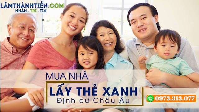 Mua nhà lấy thẻ xanh Vĩnh Viễn ở Châu Âu với GIG & Lâm Thành Tiến