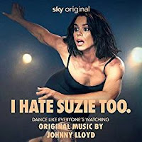 New Soundtracks: I HATE SUZIE TOO (Johnny Lloyd)