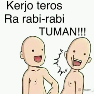 Kumpulan Meme Tuman Terbaru Paling Kocak Rabi