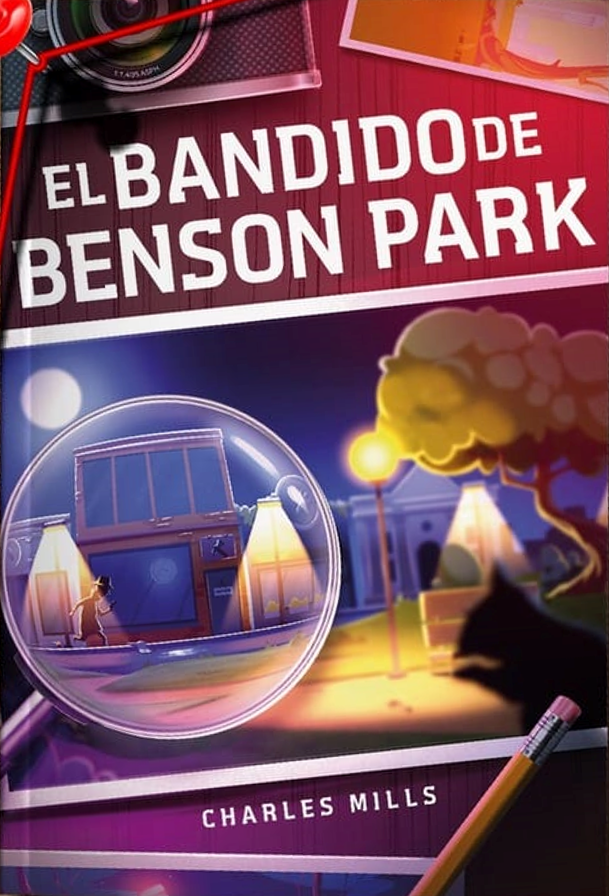 Libro: El bandido de Benson Park | Libro del Año de Conquistadores