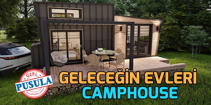 Geleceğin evlerini üreten Bozkırlı Camphouse