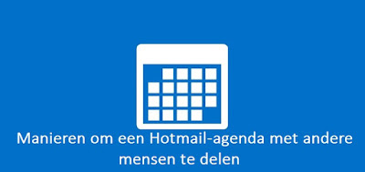 Manieren om een Hotmail-agenda met andere mensen te delen