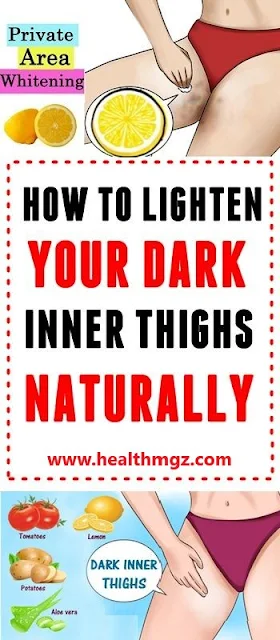 How To Lighten Dark Inner Thighs Naturally