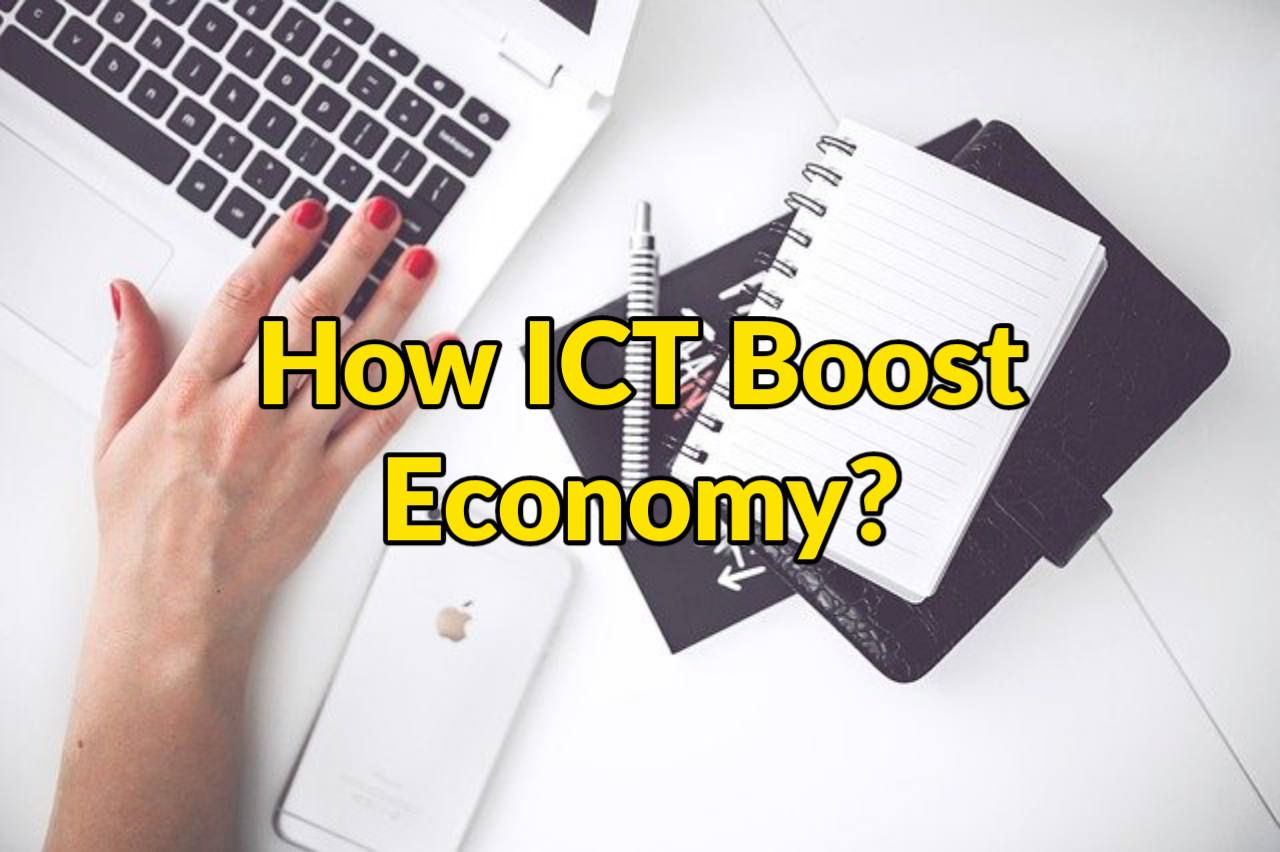 How ICT Boost Economy