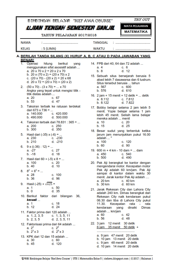 Download Soal Ujian Tengah Semester Ganjil UTS  Download Soal Ujian Tengah Semester Ganjil UTS 1 Matematika Kelas 5Tahun 2017 / 2018  Rief Awa