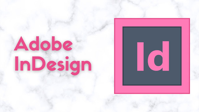 What Are the Top 5 Things You Should Learn About Adobe InDesign?