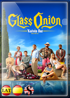 Glass Onion Un Misterio de Knives Out (2022) WEB-DL 720P LATINO/ESPAÑOL/INGLES