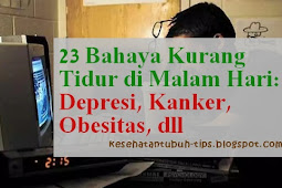 23 Bahaya Kurang Tidur di Malam Hari: Depresi, Kanker, Obesitas, dll