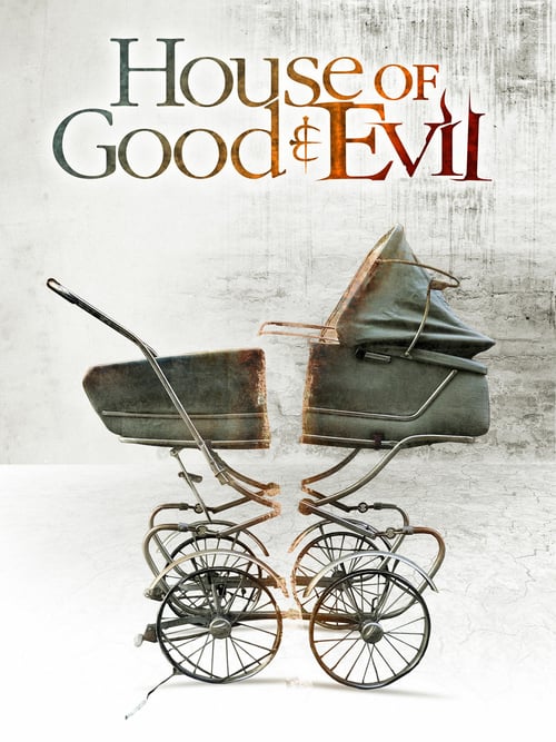 House of Good and Evil 2013 Film Completo In Italiano Gratis